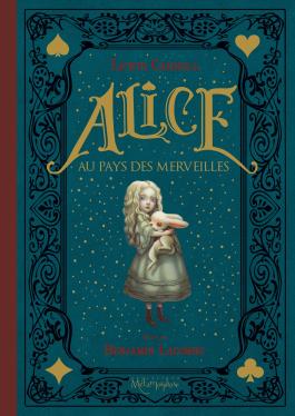 Alice au pays des merveilles – Lewis Carroll & Benjamin Lacombe